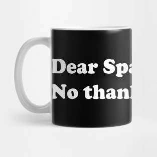 Dear Space Karen No Thanks Funny Sarcastic Parody Blue Badge Verification Gift Mug